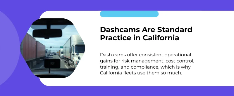 Commercial Dash Cams in California: Requirements, Standards, and Choosing the Right System 1 california dashcam standards