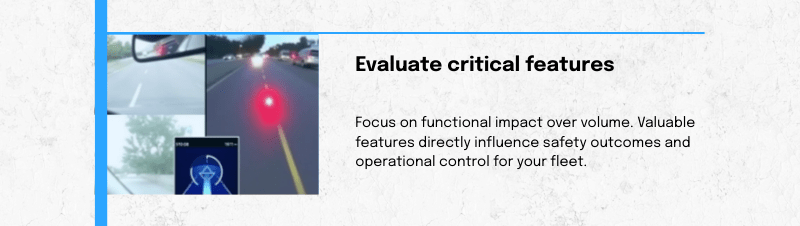 Fleet Dashcams: Essential How-To Guide for Fleets 1 evaluating dashcam features