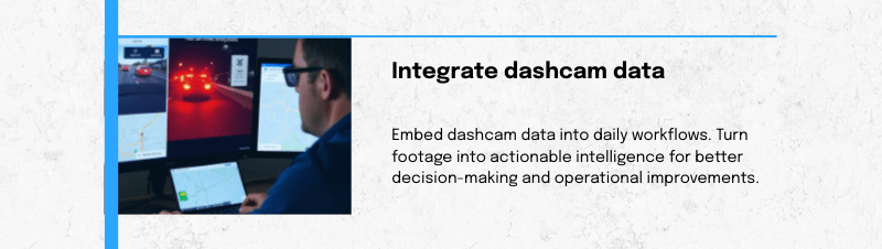 Fleet Dashcams: Essential How-To Guide for Fleets 2 dashcam data integration