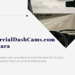 CommercialDashCams.com vs Samsara: Pricing & ROI CommercialDashCams.com vs Samsara: Pricing & ROI